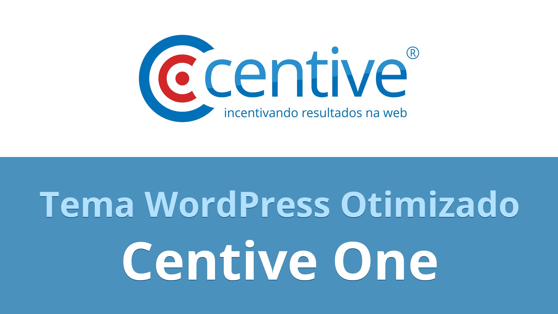 Tema Otimizado Centive One para WordPress